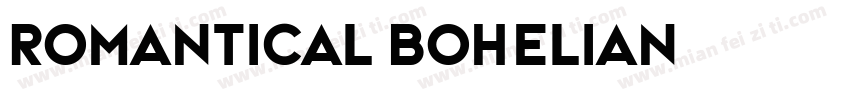 Romantical Bohelian字体转换